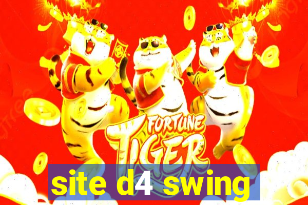 site d4 swing